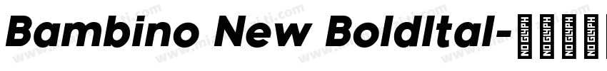 Bambino New BoldItal字体转换